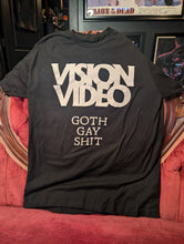 Load image into Gallery viewer, Goth Gay Shit T-Shirt
