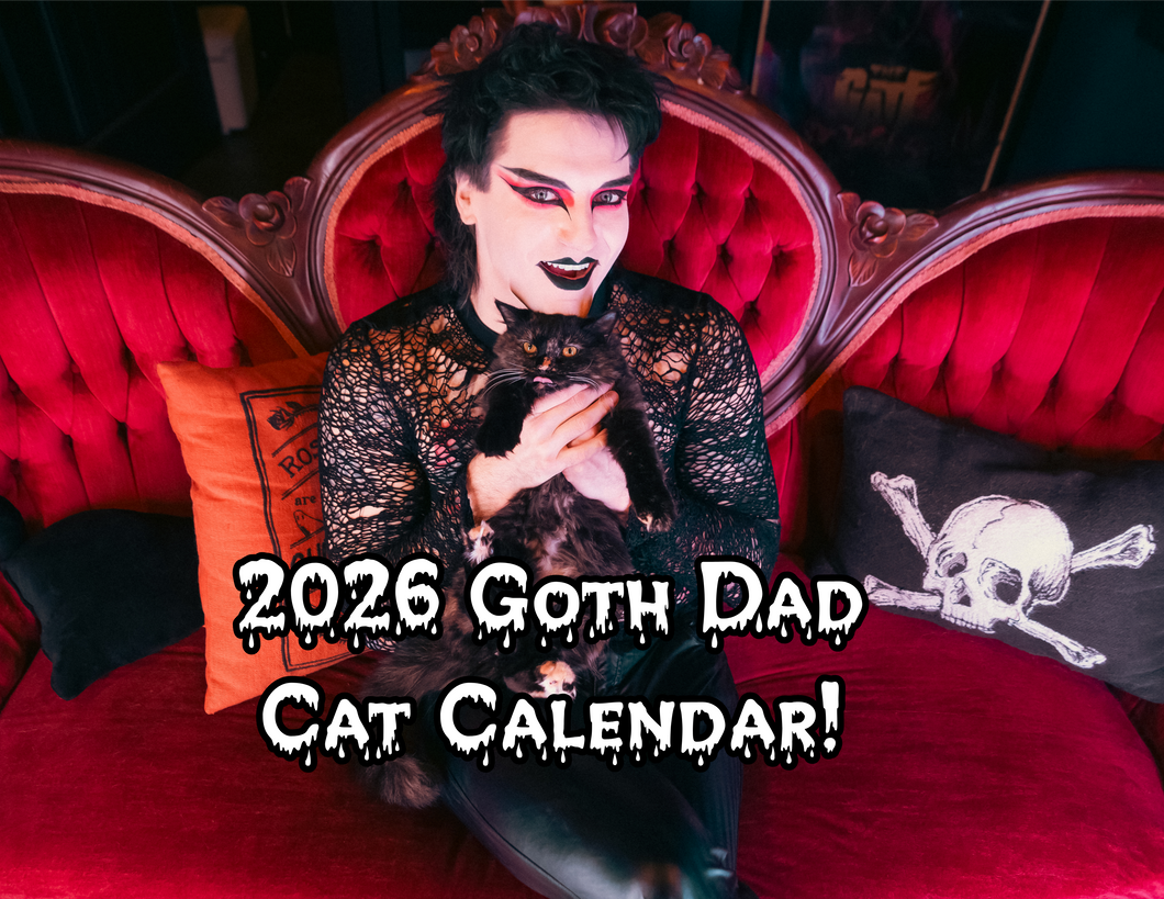 2026 Goth Dad Cat Calendar PREORDER (Safe for work!)